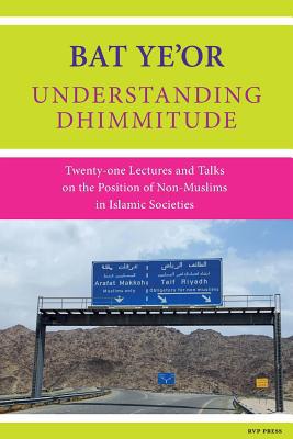 Bat Ye'or Understanding Dhimmitude